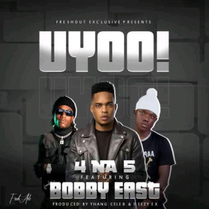 4 na 5的專輯Uyoo (feat. Bobby East)