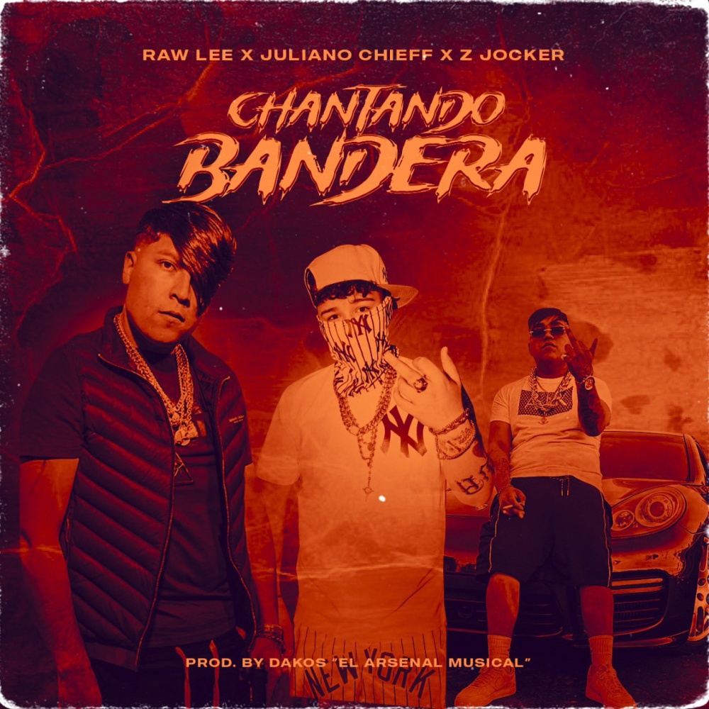 Chantando Bandera (Explicit)
