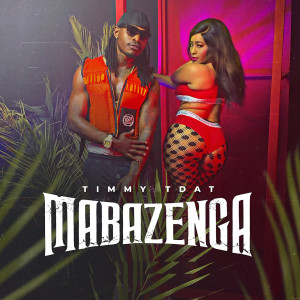 Album Mabazenga (Explicit) from Timmy Tdat