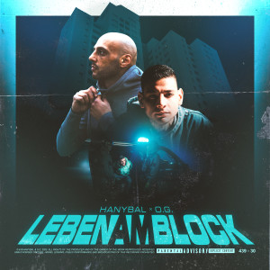 Listen to Leben am Block (Explicit) song with lyrics from Hanybal