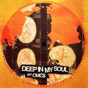 อัลบัม Deep In My Soul (Shined On Me) ศิลปิน CMC$