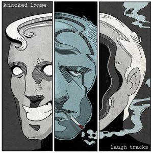 อัลบัม Laugh Tracks ศิลปิน Knocked Loose