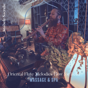 收听Anabele Sacralic的Oriental Flute歌词歌曲