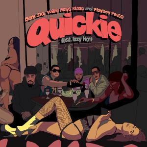Dom 2XL的專輯Quickie (feat. Izzy Hott)