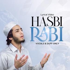 Listen to Hasbi Rabi song with lyrics from Aqib Farid
