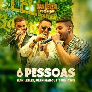 Album 6 Pessoas (Dan Lellis no Barzin, Ao Vivo) from 