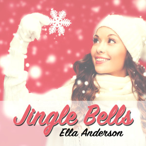 Ella Anderson的專輯Jingle Bells
