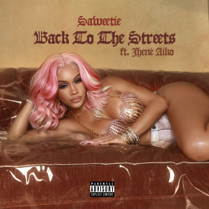 Saweetie的專輯Back to the Streets (feat. Jhené Aiko)