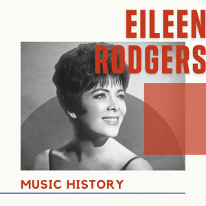 อัลบัม Eileen Rodgers - Music History ศิลปิน Eileen Rodgers