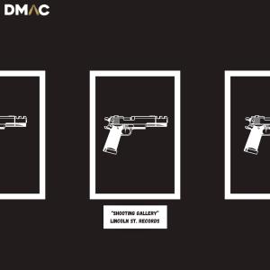 Dmac的專輯Shooting Gallery (Explicit)