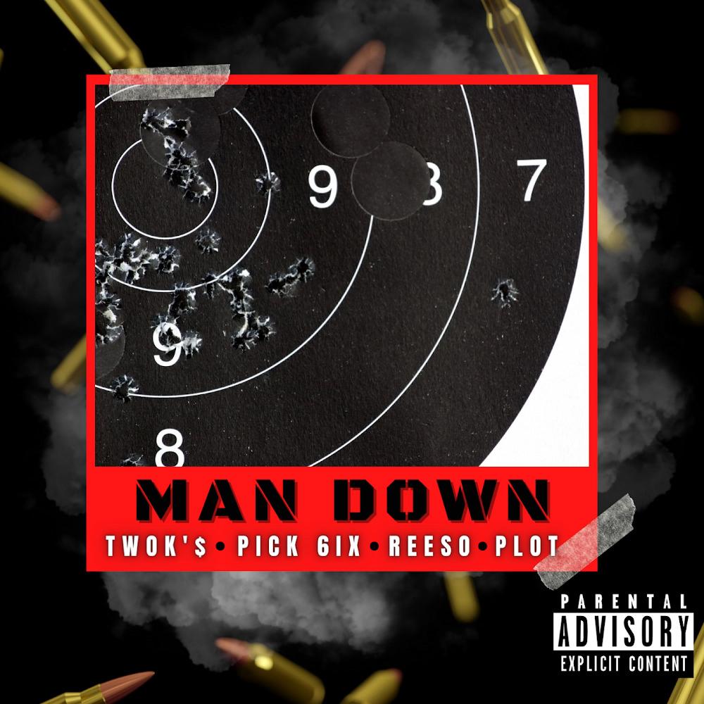 Man down (feat. PICK6IX, REESO & Plot) (Explicit)