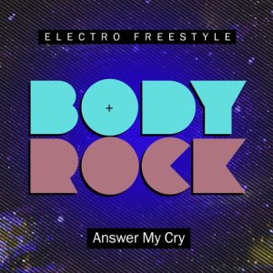 收聽Body Rock的Answer My Cry (Acappella)歌詞歌曲
