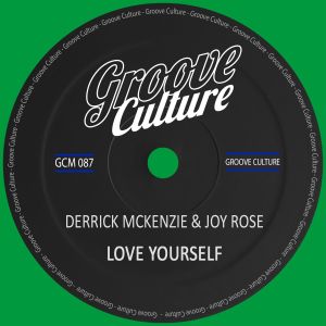 收听Derrick McKenzie的Love Yourself (Extended Mix)歌词歌曲