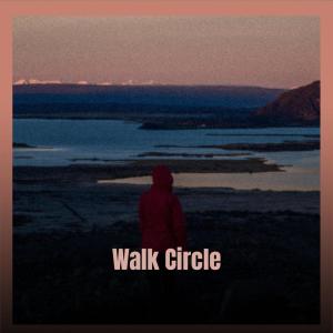 Listen to Walk Circle song with lyrics from Haruno Fade