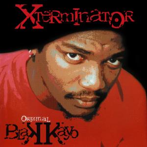 อัลบัม Xterminator ศิลปิน Blakkayo