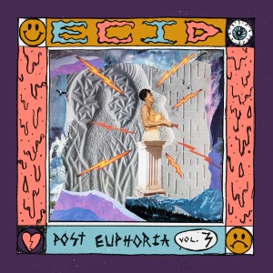Ecid的專輯Post Euphoria 3 (Explicit)