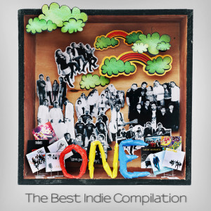 Album ONE "The Best Indie Compilation" oleh Various Artists