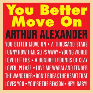 Album You Better Move On from Arthur Alexander