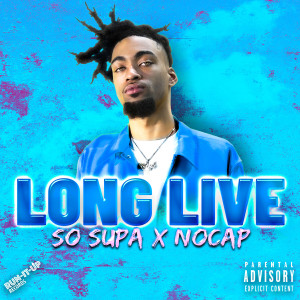 Listen to Long Live (Explicit) song with lyrics from So Supa