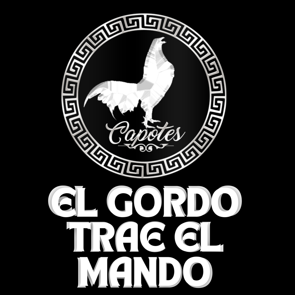 El gordo trae el mando