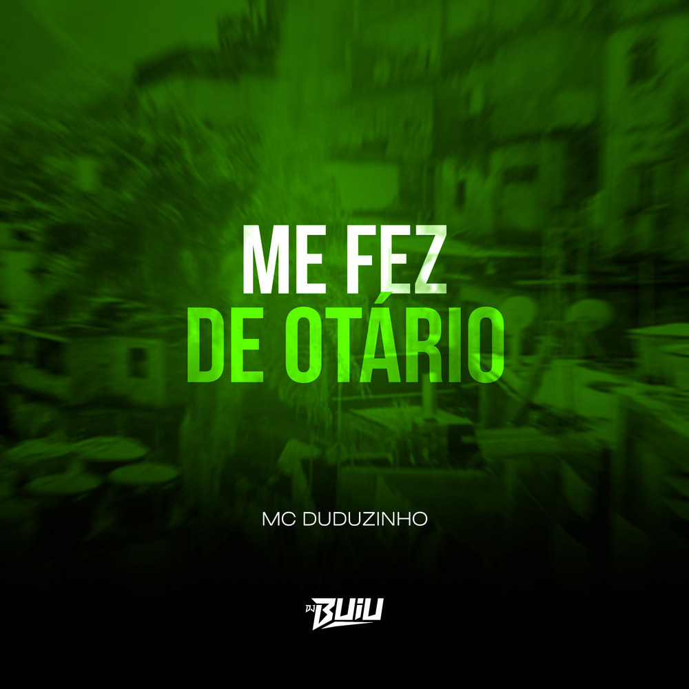 Me Fez De Otario (Explicit)