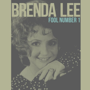 收聽Brenda Lee的Fool Number 1歌詞歌曲