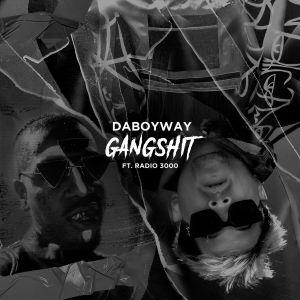 收聽DaboyWay的GANGSH!T (Explicit)歌詞歌曲