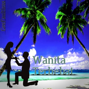 Listen to Wanita Terhebat song with lyrics from GeeFaultless