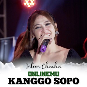 Intan Chacha的專輯Onlinemu Kanggo Sopo