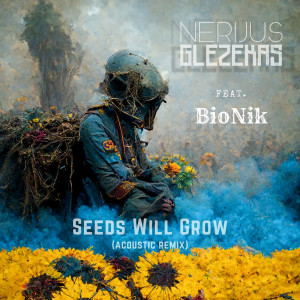 Nerijus Glezekas的專輯Seeds Will Grow (Acoustic Remix)