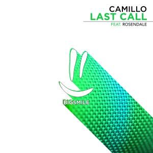 ดาวน์โหลดและฟังเพลง Last Call (Extended Mix) พร้อมเนื้อเพลงจาก Camillo