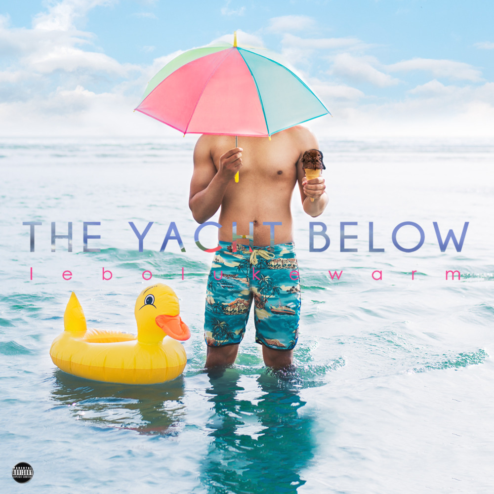 The Yacht Below (feat. J Star & Dani Bagel) (Explicit)