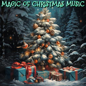 Magic Of Christmas Music