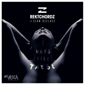 ดาวน์โหลดและฟังเพลง Days Like These (Original Mix) พร้อมเนื้อเพลงจาก Rektchordz