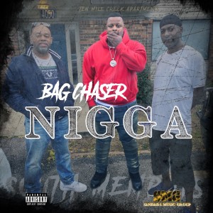 收聽Bagchaser的Nigga (Explicit)歌詞歌曲