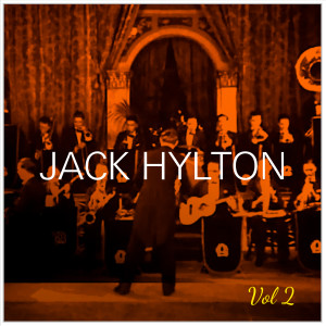 收听Jack Hylton And His Orchestra的Breakaway歌词歌曲