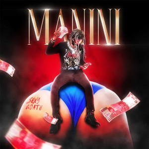 Listen to Manini song with lyrics from Sexy Goath