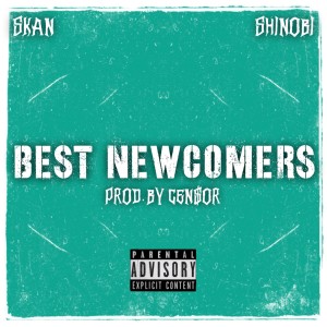 Best Newcomers (Explicit)