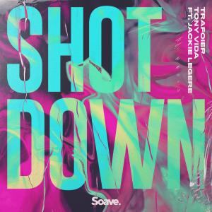 Listen to Shot Down (feat. Jackie Legere) song with lyrics from Trafoier