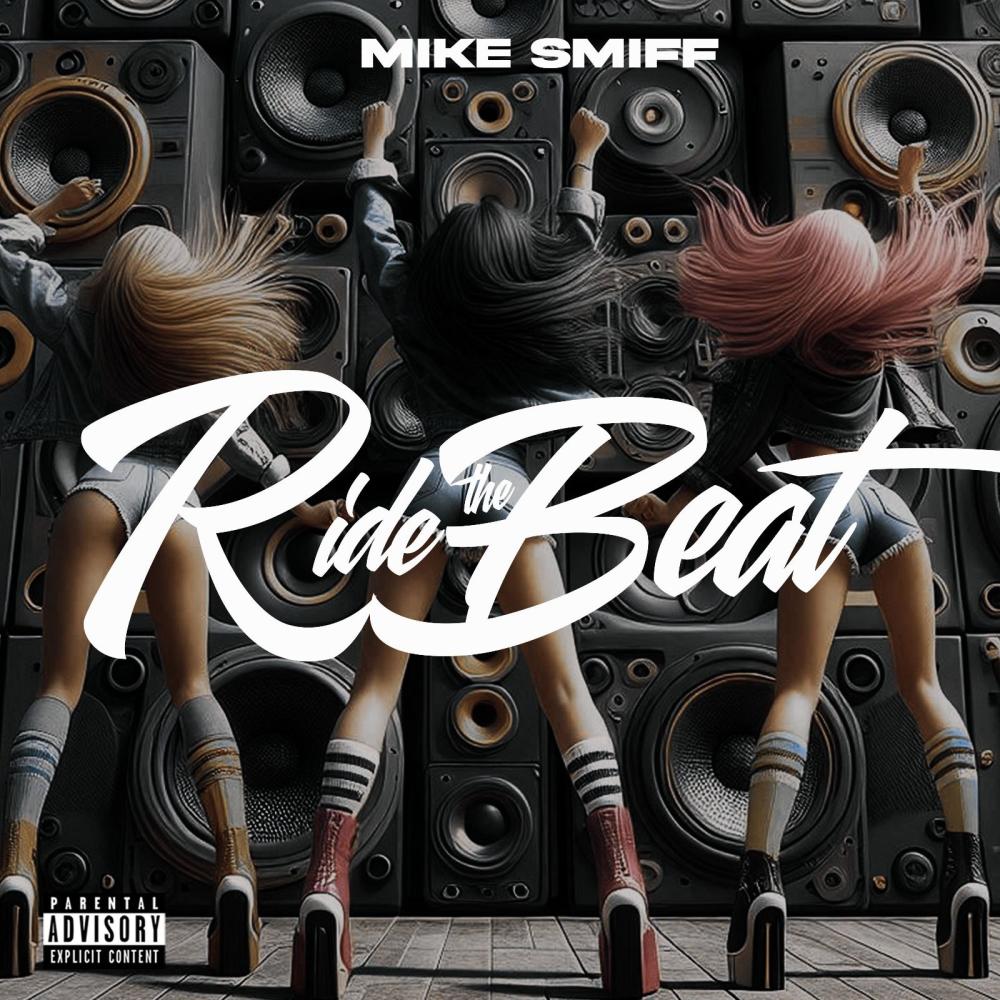 Ride The Beat (Explicit)