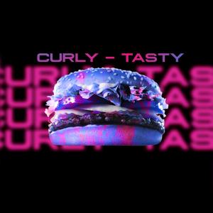 Listen to Tasty song with lyrics from Curly