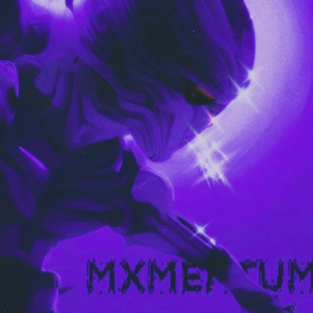 Mxmentum (Slowed)