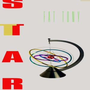 อัลบัม Star (Explicit) ศิลปิน Fat Tony