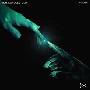 Album Need Ya oleh BONNIE X CLYDE