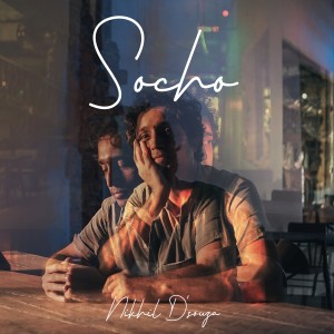 Album Socho oleh Nikhil D'Souza