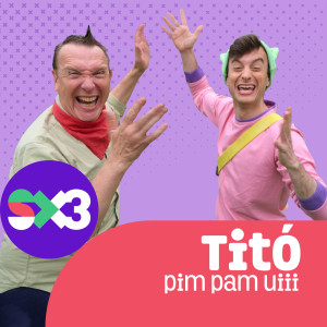 Album Pim Pam Uiii (Titó) from SX3