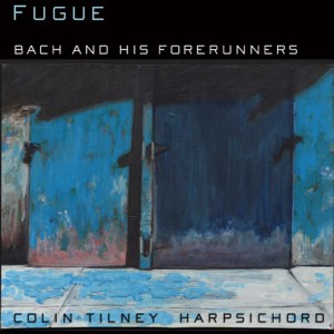Colin Tilney的專輯Harpsichord Recital: Tilney, Colin - Bach, J.S. / Couperin, L. / Frescobaldi, G.A. / Gabrieli, G. / Froberger, J.J.