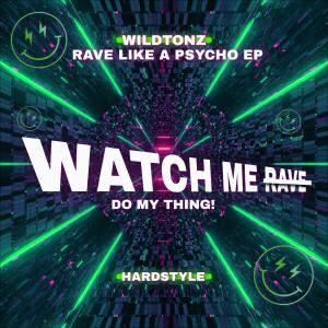 ดาวน์โหลดและฟังเพลง Watch Me (Do My Thing) พร้อมเนื้อเพลงจาก WILDTONZ