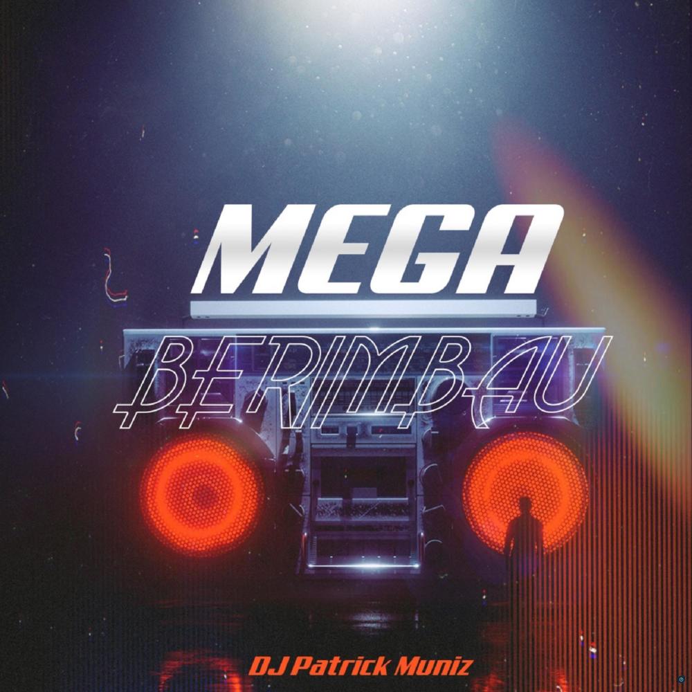 Mega Berimbau (feat. DJ DL) (Explicit)