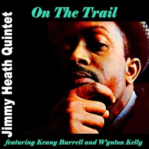 Album On The Trail from Jimmy Heath